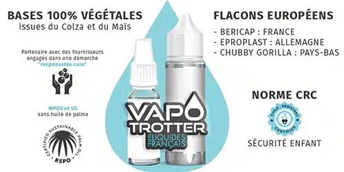 DESCRIPTIFS ELIQUIDES EJUICE FRANÇAIS VAPOTROTTER VAPE NICOTINE PARFUMS TABACS FRUITÉS GOURMANDS MPGV:VG mono propylène glycol végétal glycérine végétale - mobile